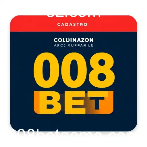 Cadastro no 008bet: Sua Porta de Entrada para o Mundo das Apostas Online